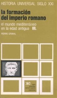 Books Frontpage El mundo mediterráneo en la Edad Antigua. III. La formación del imperio romano