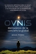 Portada del libro OVNIS: mensajeros de la conciencia global