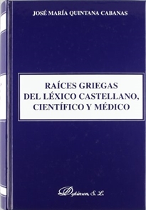 Books Frontpage Raíces griegas del léxico castellano, científico y médico