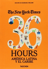 Books Frontpage NYT. 36 Hours. América Latina y el Caribe