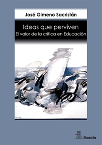 Books Frontpage Ideas que perviven. El valor de la crítica en Educación