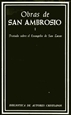 Front pageObras de San Ambrosio. Tratado sobre el Evangelio de San Lucas