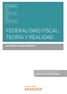 Front pageFederalismo Fiscal: teoría y realidad (Papel + e-book)