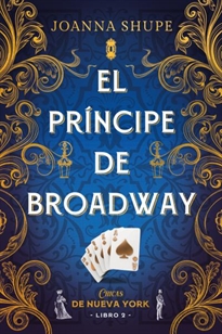 Books Frontpage El príncipe de Broadway (Señoritas de Nueva York 2)