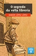 Front pageSegredo da vella libreria,o