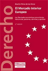 Books Frontpage El mercado interior europeo: las libertades económicas comunitarias: mercancías, personas, servicios y capitales