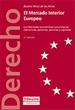 Front pageEl mercado interior europeo: las libertades económicas comunitarias: mercancías, personas, servicios y capitales