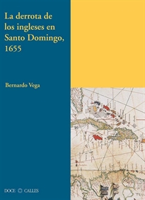 Books Frontpage La derrota de los ingleses en Santo Domingo, 1655