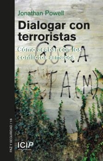 Books Frontpage Dialogar con terroristas. Cómo acabar con los conflictos armados