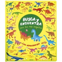Books Frontpage Busca y encuentra para los más pequeños. Los dinosaurios
