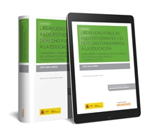 Books Frontpage Las ayudas públicas a los estudiantes y el derecho fundamental a la educación (Papel + e-book)