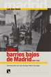 Front pageLos barrios bajos de Madrid, 1880-1936
