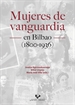 Front pageMujeres de vanguardia en Bilbao (1800-1936)