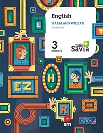 Books Frontpage English. Marai and William. 3 Primary. Más Savia. Andalucía