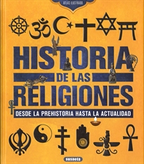 Books Frontpage Historia de las religiones. Desde la Prehistoria hasta la actualidad
