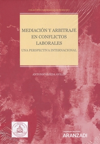 Books Frontpage Mediación y arbitraje en conflictos laborales. Una perspectiva internacional (Papel + e-book)