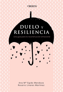 Books Frontpage Duelo y resiliencia. Una guía para la reconstrucción emocional