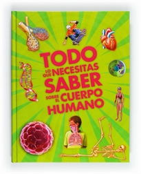 Books Frontpage Todo lo que necesitas saber sobre el cuerpo humano