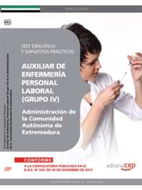 Books Frontpage Auxiliar de Enfermería. Personal Laboral (Grupo IV) de la Administración de la Comunidad Autónoma de Extremadura. Test Específico y Supuestos Prácticos