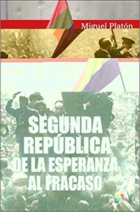 Books Frontpage Segunda República: De la esperanza al fracaso