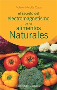 Books Frontpage Secreto del electromagnetismo de los alimentos narturales