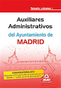 Books Frontpage Auxiliares administrativos del ayuntamiento de madrid. Temario. Volumen i