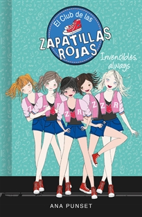 Books Frontpage El Club de las Zapatillas Rojas 16 - Invencibles, always