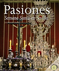 Books Frontpage Pasiones. La Semana Santa en Sevilla