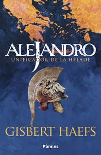 Books Frontpage Alejandro. Unificador de la Hélade
