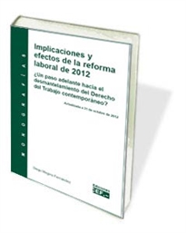 Books Frontpage Implicaciones y efectos de la reforma laboral de 2012