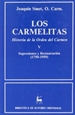 Front pageLos carmelitas. Historia de la Orden del Carmen. V: Supresiones y restauración (1750-1959)