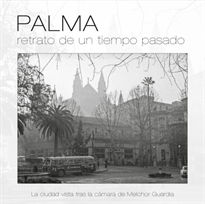 Books Frontpage Palma, retrato de un tiempo pasado