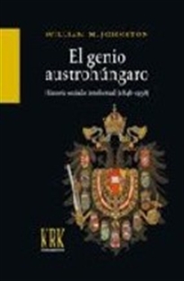 Books Frontpage El genio austrohúngaro: historia social e intelectual (1848-1938)