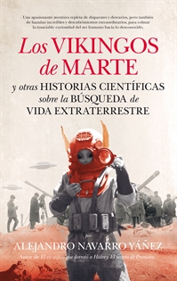 Books Frontpage Los vikingos de Marte y otras historias científicas sobre la búsqueda de vida extraterrestre