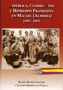 Books Frontpage República, Guerra Civil y represión franquista en Macael (Almería) 1931-1946