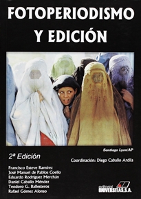 Books Frontpage Fotoperiodismo y edición: historia y límites jurídicos