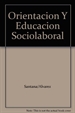 Front pageOrientación y Educación Sociolaboral