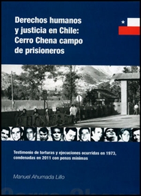 Books Frontpage Derechos humanos y justicia en Chile: Cerro Chena campo de prisioneros