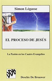 Books Frontpage El proceso de Jesús - vol.ii. La pasión en los cuatro evangelios