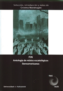 Books Frontpage Fin. Antología De Relatos Escatológicos Iberoamericanos