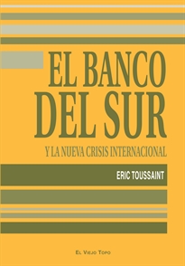 Books Frontpage El Banco del Sur y la nueva crisis internacional