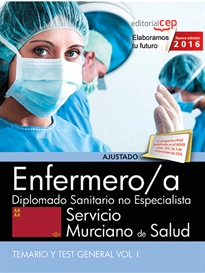 Books Frontpage Enfermero-a, Diplomado Sanitario no Especialista, Servicio Murciano de Salud. Temario y test general I