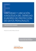 Front pageUbicuidad y ubicación axiológica del derecho europeo de Protección de Datos Personales (Papel + e-book)