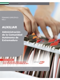 Books Frontpage Auxiliar de la Administración de la Comunidad Autónoma de Extremadura. Temario Específico Vol.I