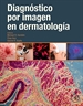 Front pageDiagnóstico por imagen en dermatología