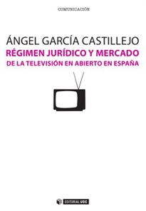 Books Frontpage Régimen jurídico y mercado de la televisión en abierto en España