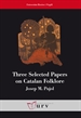 Front pageThree Selected Papers on Catalan Folklore