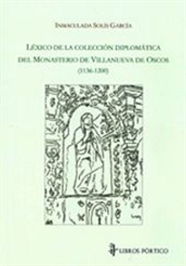 Books Frontpage Léxico De La Colección Diplomática Del Monasterio De Villanueva De Oscos (1136-1200)