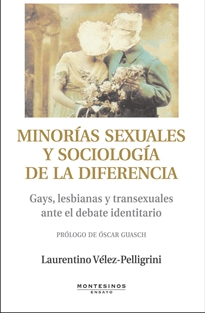 Books Frontpage Minorías sexuales y sociología de la diferencia