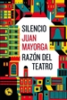 Front pageSilencio / Razón del teatro